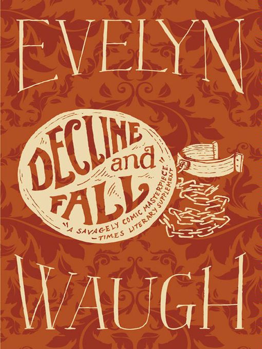 Title details for Decline and Fall by Evelyn Waugh - Available